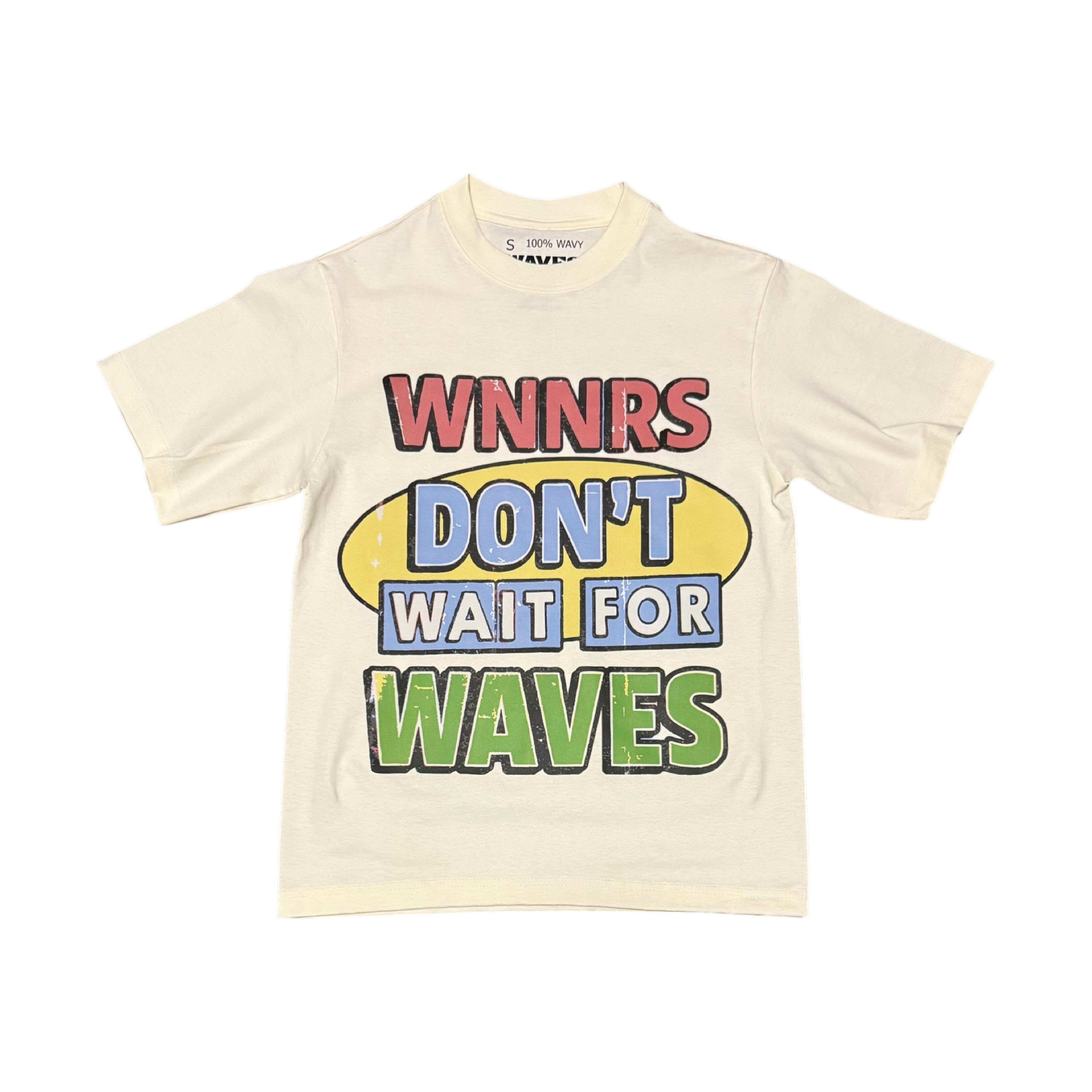 WNNRS Don't Wait Tee