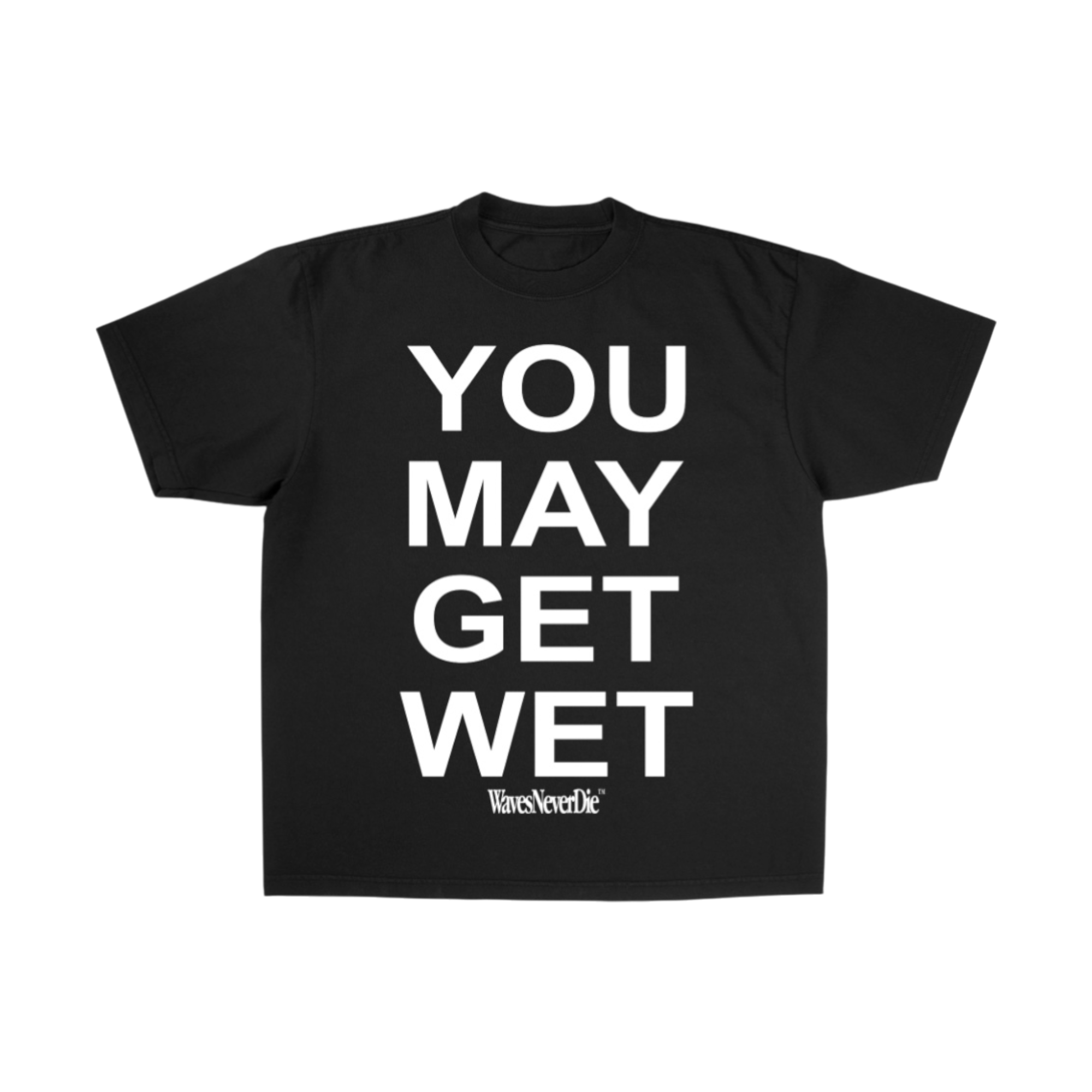 You May Get Wet Black